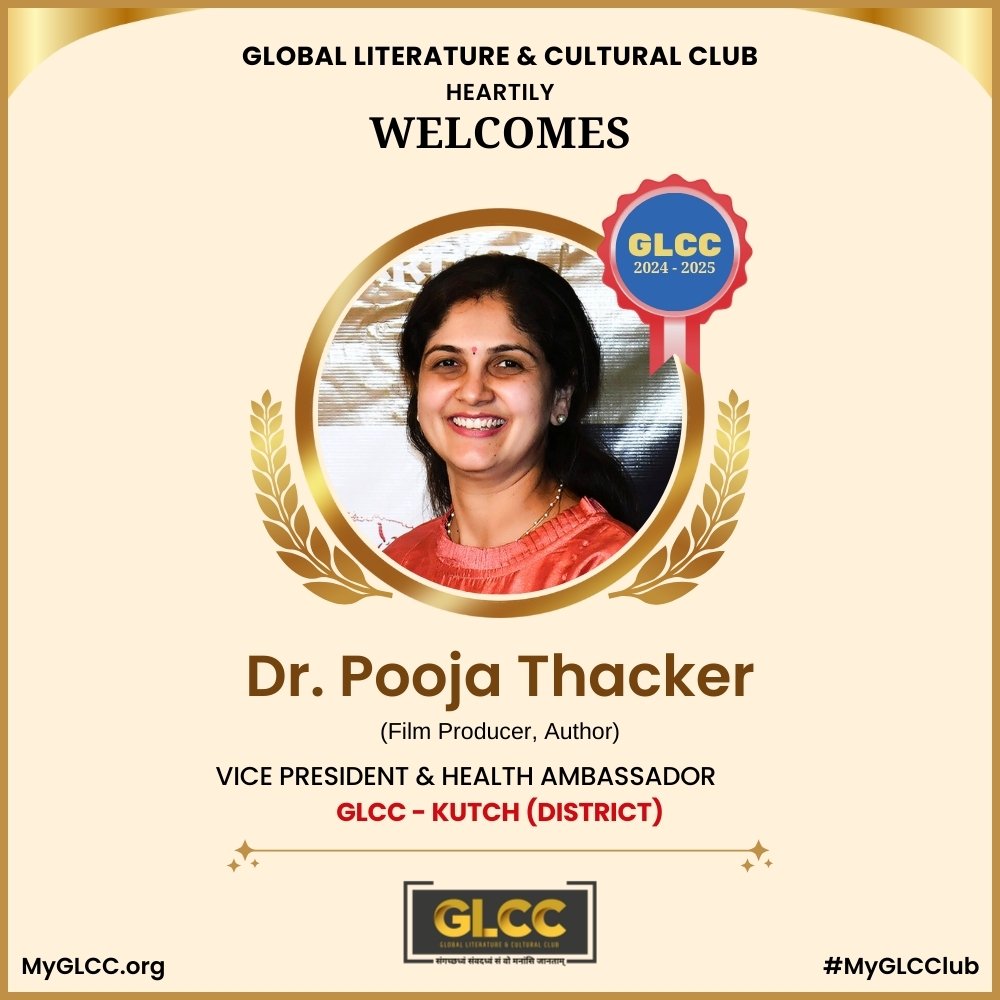Dr Pooja Thacker Global Literature Cultural Club GLCC Vice President Health Ambassador